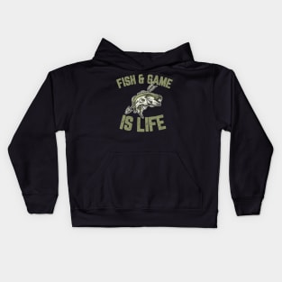 Fish & Game Is Life Kids Hoodie